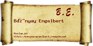 Bányay Engelbert névjegykártya